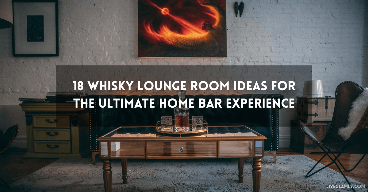 18 Whisky Lounge Room Ideas for the Ultimate Home Bar Experience 18 Whisky Lounge Room Ideas for the Ultimate Home Bar Experience
