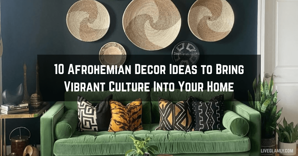 Afrohemian Decor Ideas Afrohemian Decor Ideas