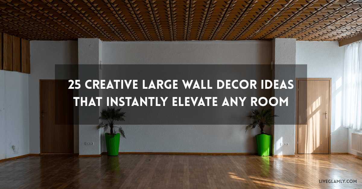 Creative Large Wall Decor Ideas