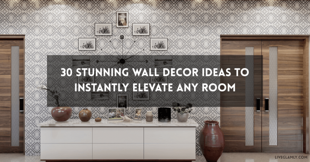 Stunning Wall Decor Ideas
