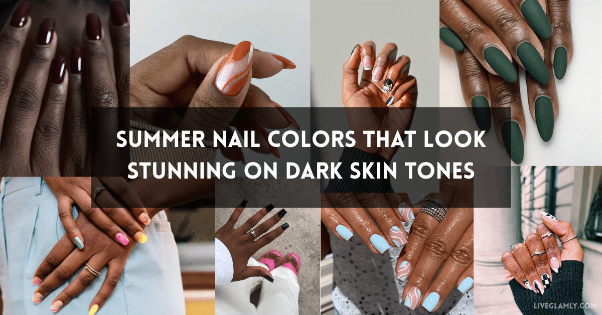 summer nail ideas for dark skin